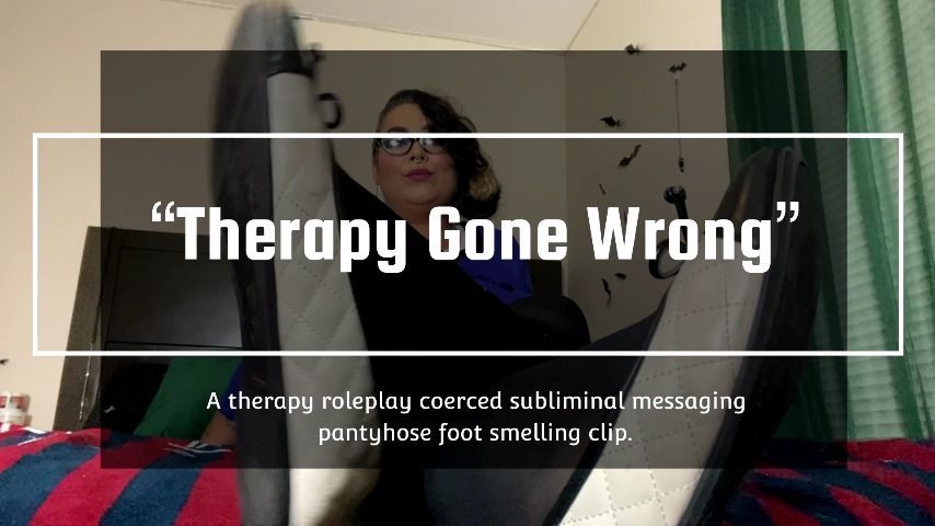 Therapy Gone Wrong