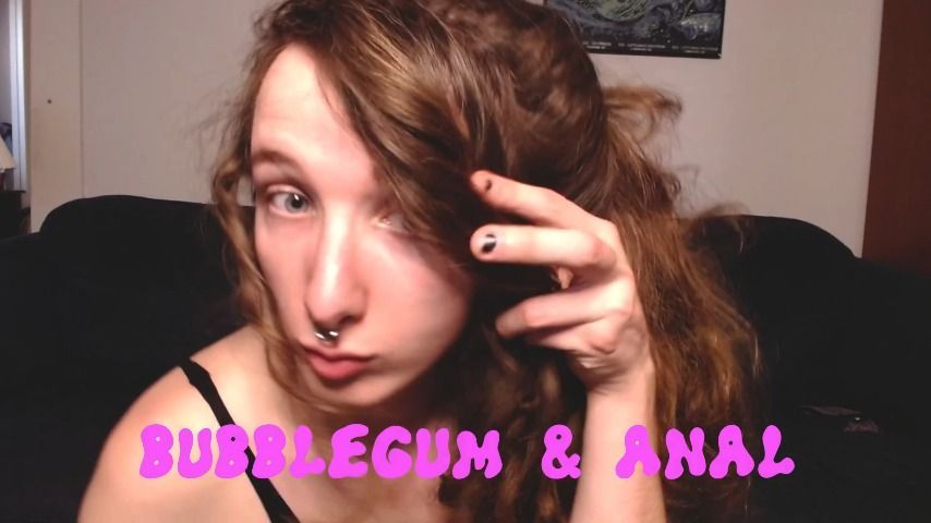 Bubblegum and Anal PMV