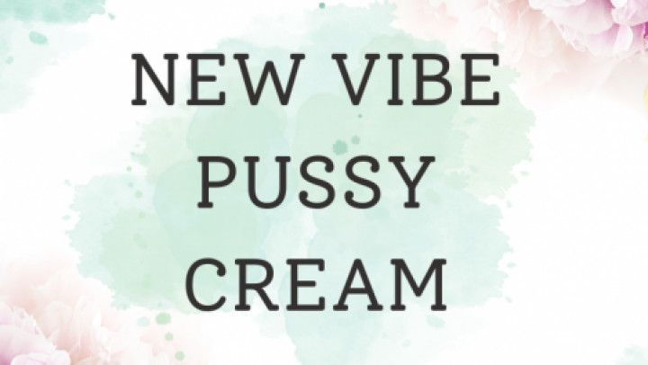 New Vibrator Makes Pussy Cream