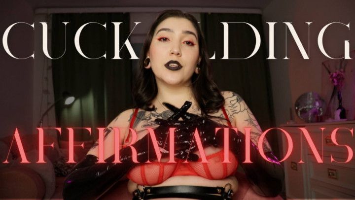 Cuckolding Affirmations by Devillish Goddess Ileana