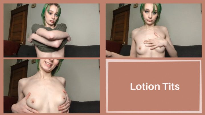 Lotion Tits