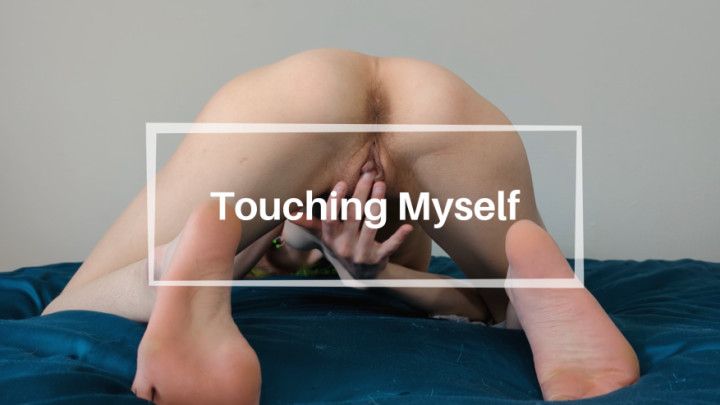 Touching Myself