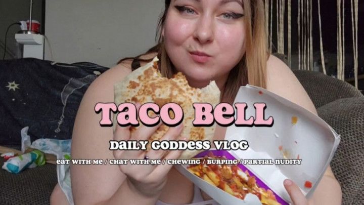 Eat with Me Taco Bell