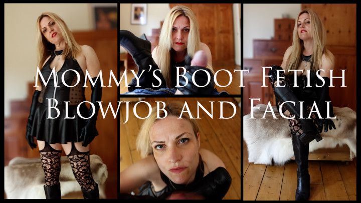 Mommy's Boot Fetish Blowjob and Facial