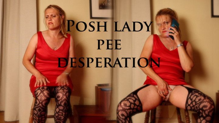 Posh Lady Pee Desperation