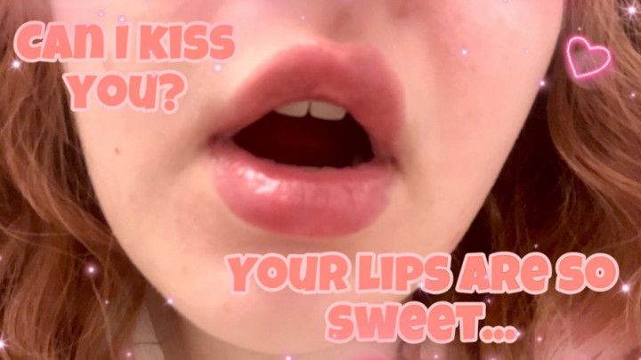 GINGER KISSING LIPS | YOUR SISTER GIVE YOU KISSES