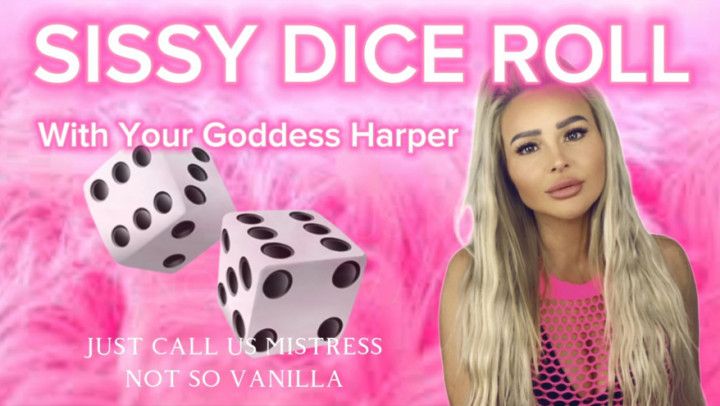 HARPERS SISSY DICE ROLL  CUM CONTROL GAMBLE RISK FATE GAME