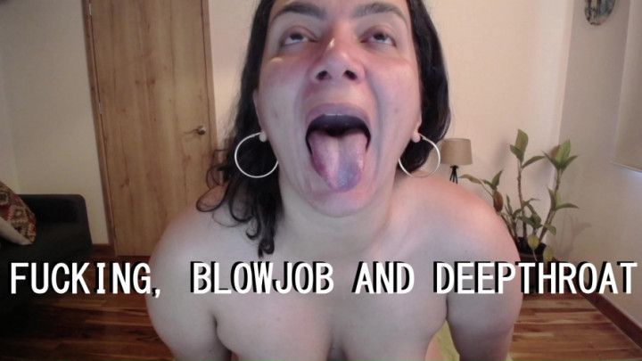 Fucking, blowjob and deepthroat