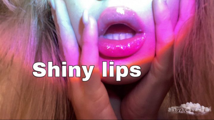 Drooling shiny lips