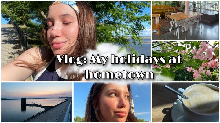 Summer vlog. Holidays in Hometown