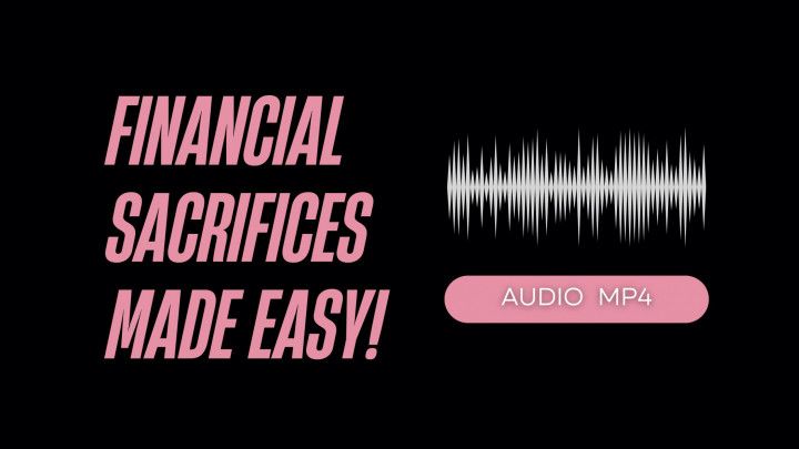 Financial Sacrifices Made Easy AUDIO MP4