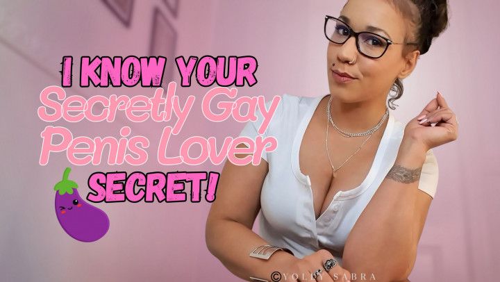 I Know Your Penis Loving Secret SPH and Gay Encouragement