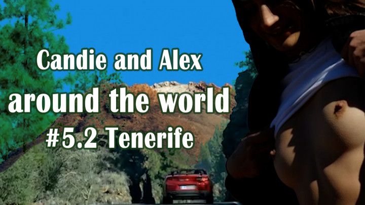 Candie and Alex around the world #5.2 Tenerife