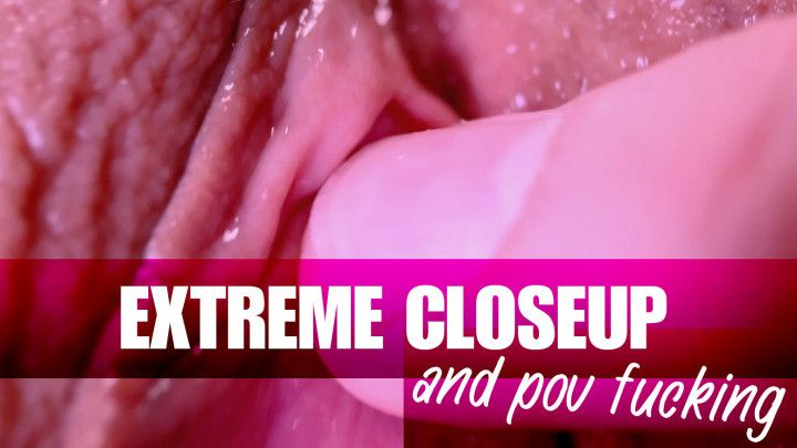 Extreme closeup pussy and fucking