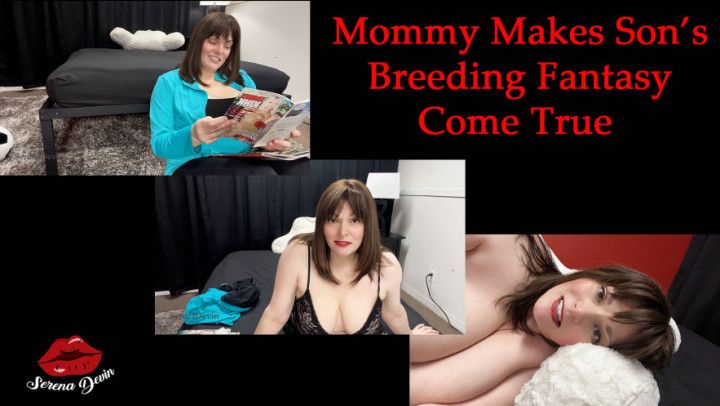 Mommy Makes Son's Breeding Fantasy Come True POV
