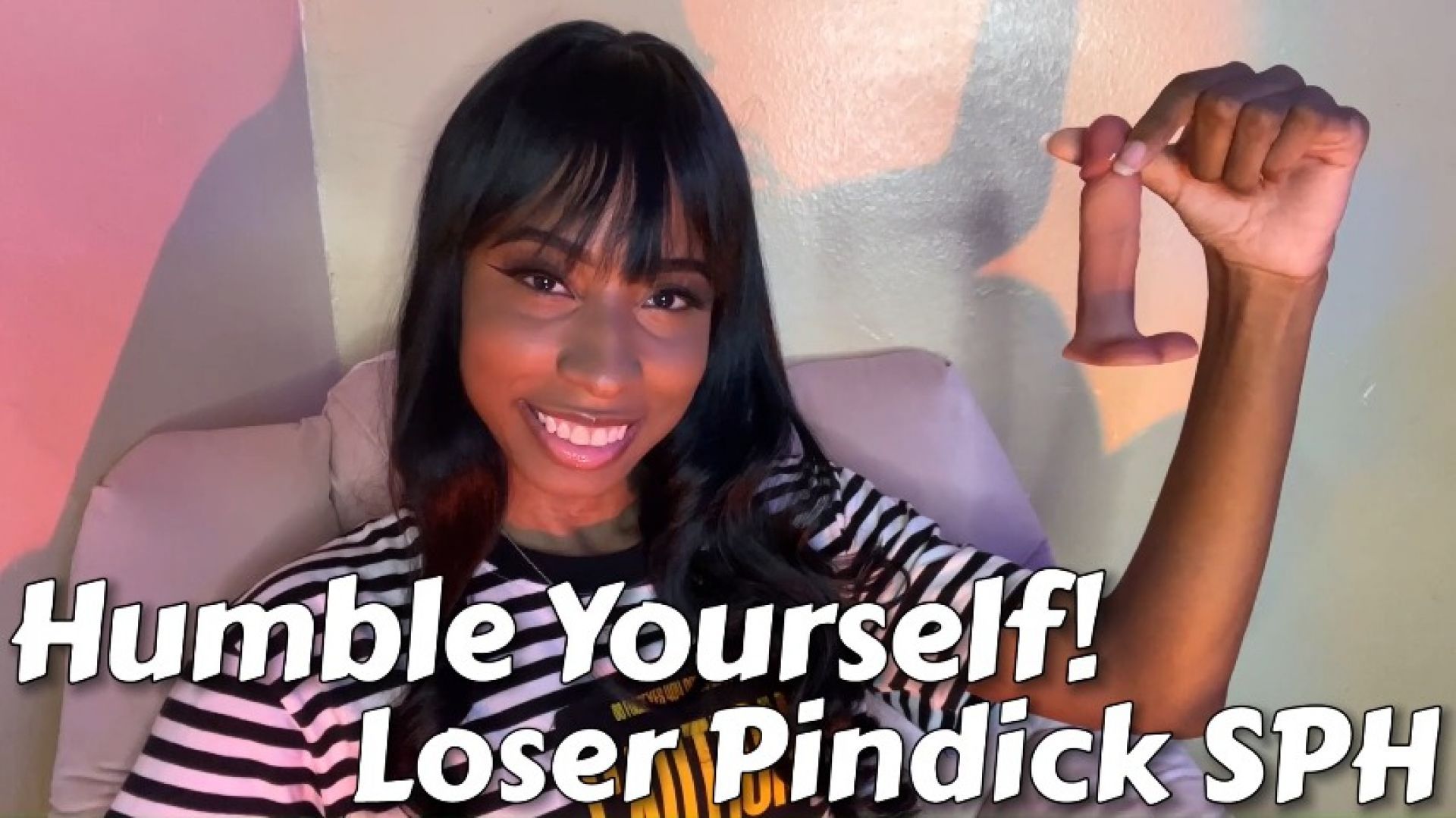 Humble Yourself! Loser Pindick SPH