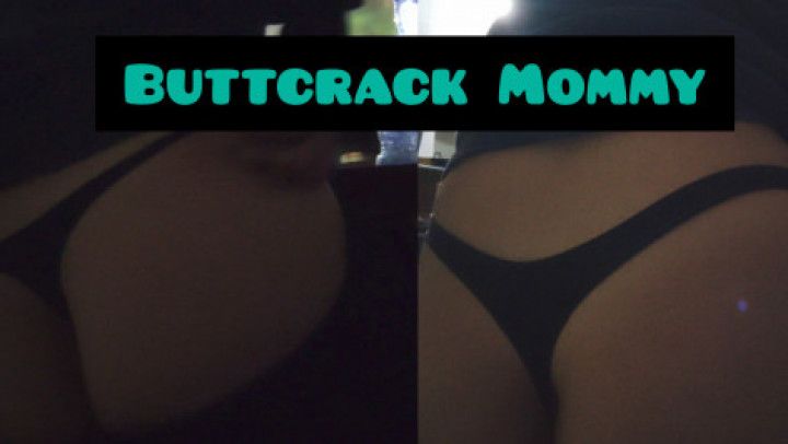 Buttcrack Mommy