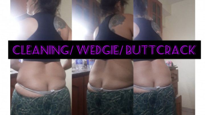 cleaning/ wedgie/ buttcrack