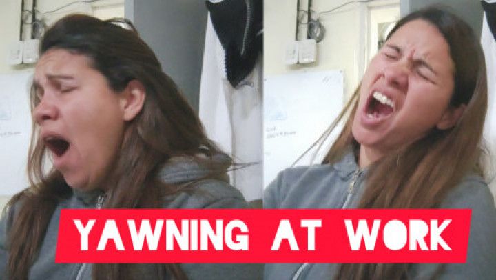 yawning at work