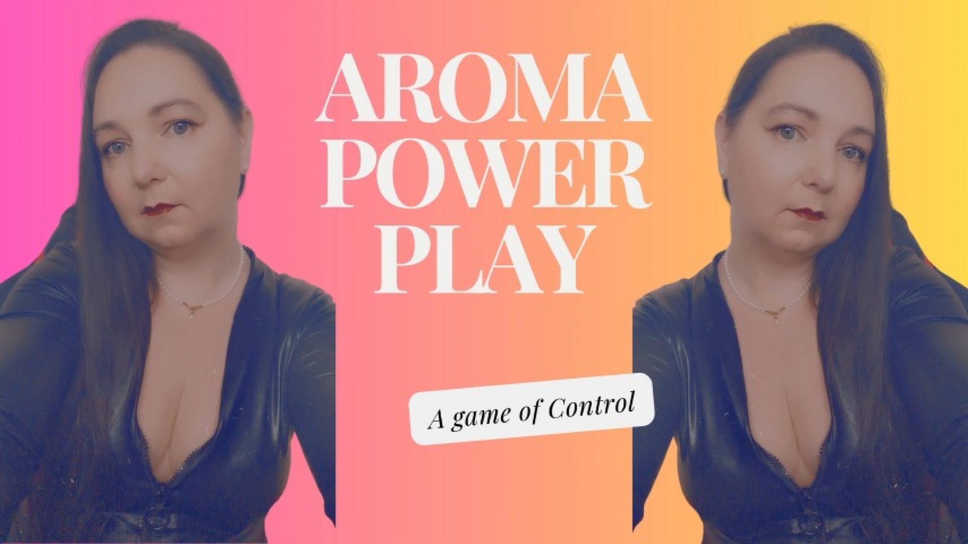 Aroma Power Play A Game of Control - AUDIO ONLY