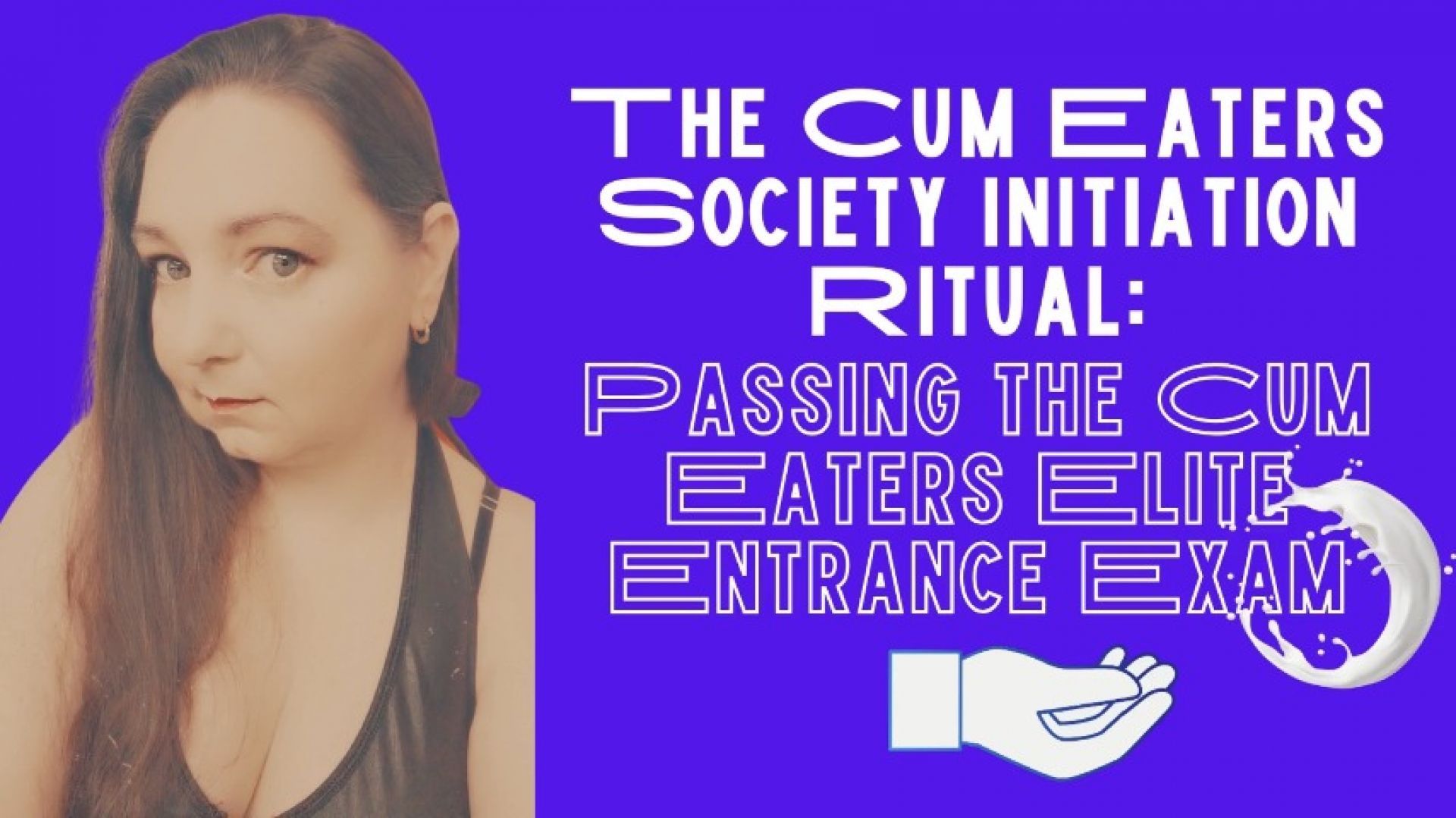 The Cum Eaters Society Elite Exam - AUDIO ONLY