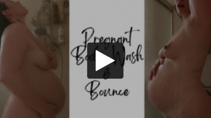 Pregnant Body Wash &amp; Bounce