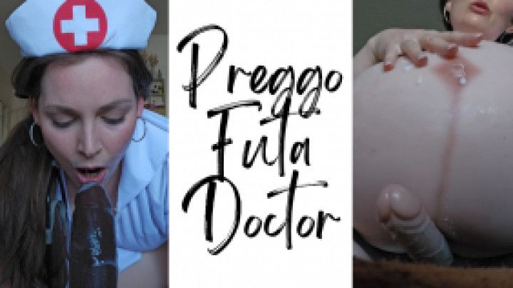 Preggo Futa Doctor