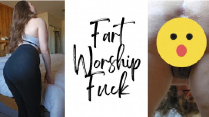 Fart Worship Fuck