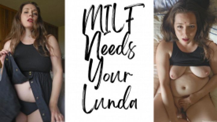 MILF Needs Your Lunda