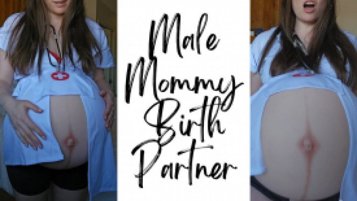 Male Mommy Birth Partner