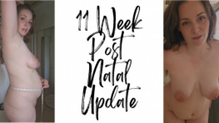 11 Week Post Natal Update &amp; Shower