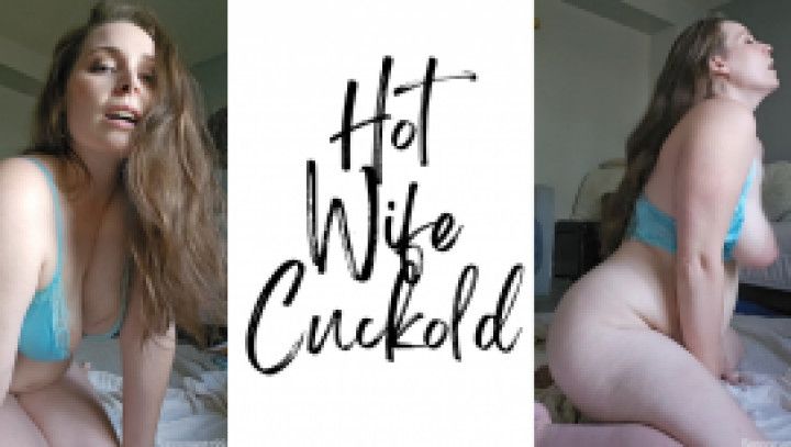 Hot Wife Cuckold