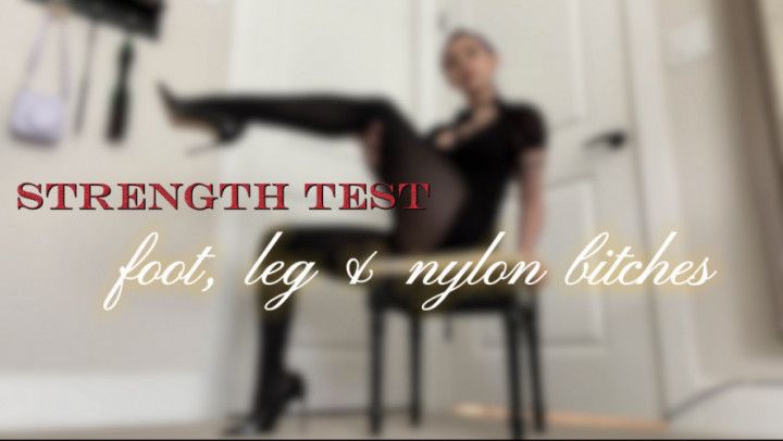 Strength Test: foot, leg, nylon sluts