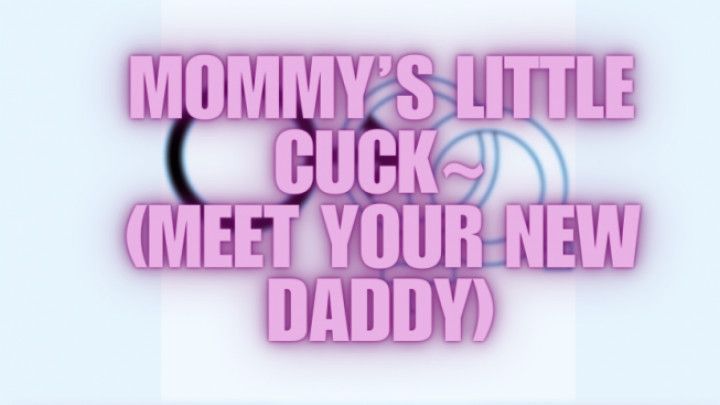 Mommy's Little Cuck~ Meet Your New Daddy Audio Roleplay