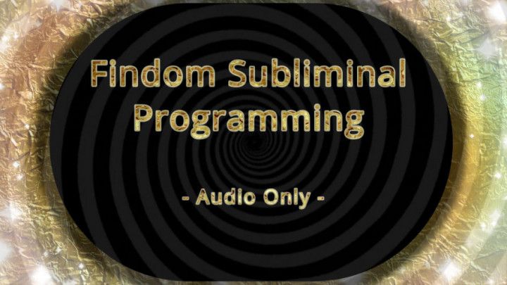 Findom Subliminal Programming Audio Only