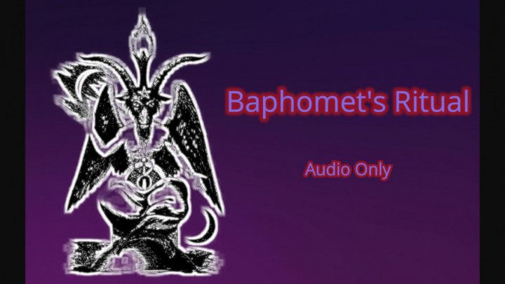 Baphomet's ritual Audio Only