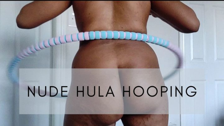 Nude hula hooping and showing sweaty ass