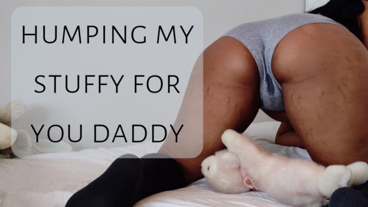 Daddy let me hump my stuffy