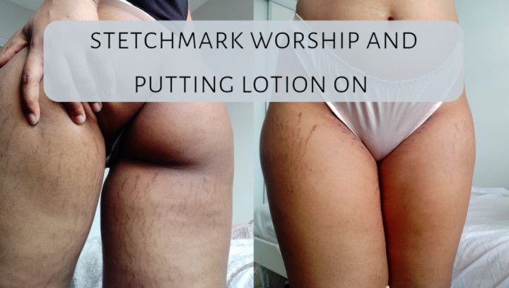 Stretchmark worship and dirty talk