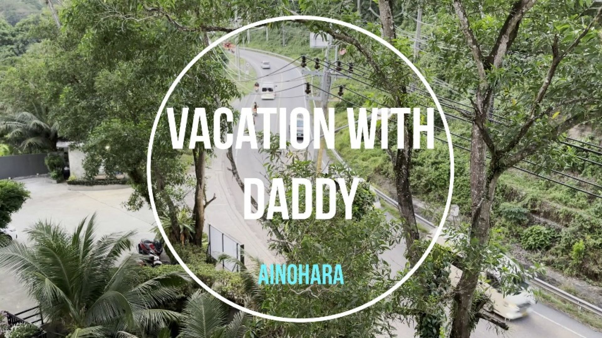 Vacation with daddy