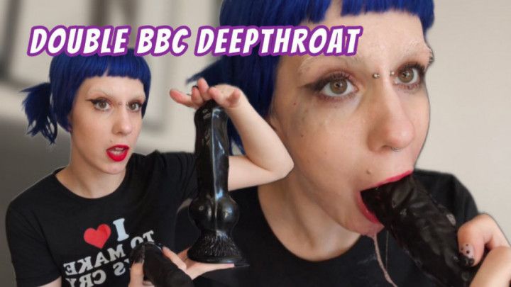 Double super sloppy deepthroat &amp; gagging