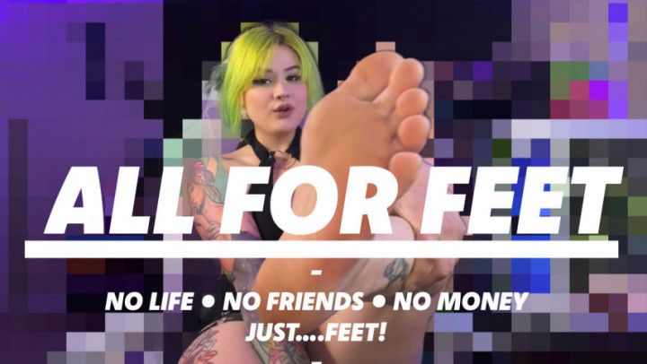 All For FEET! Nothing but FEET