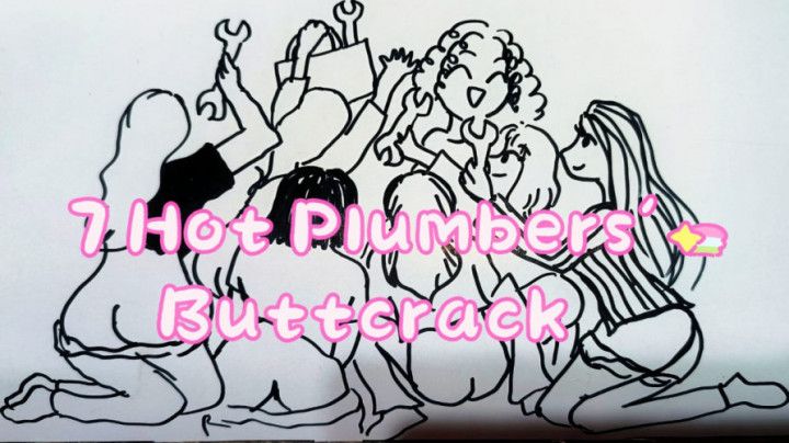 PLUMBERS' BUTTCRACK - 7 SLUTS COLLABS