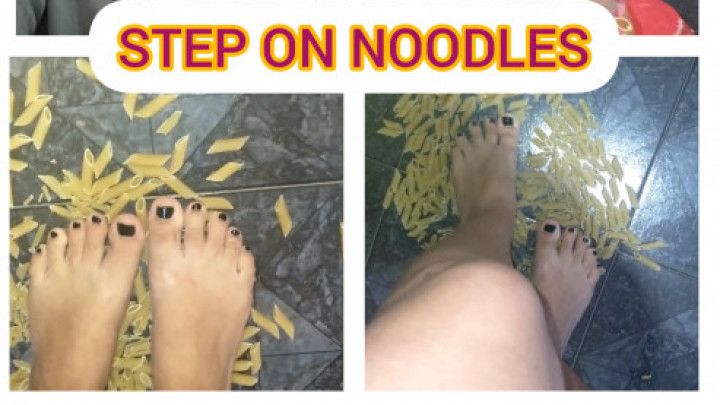 Step on noodles