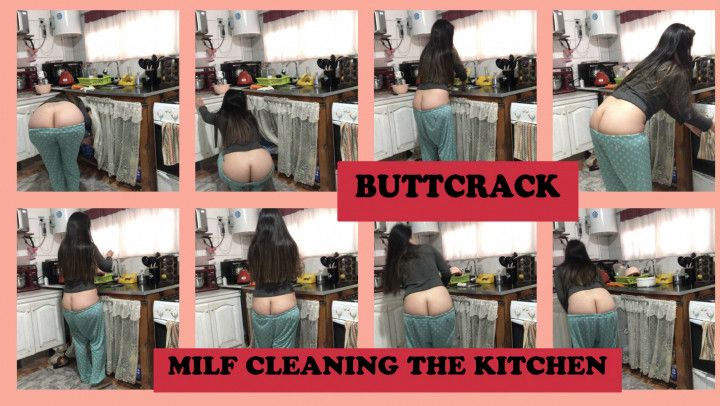 BUTTCRACK MILF CLEANING THE KITCHEN