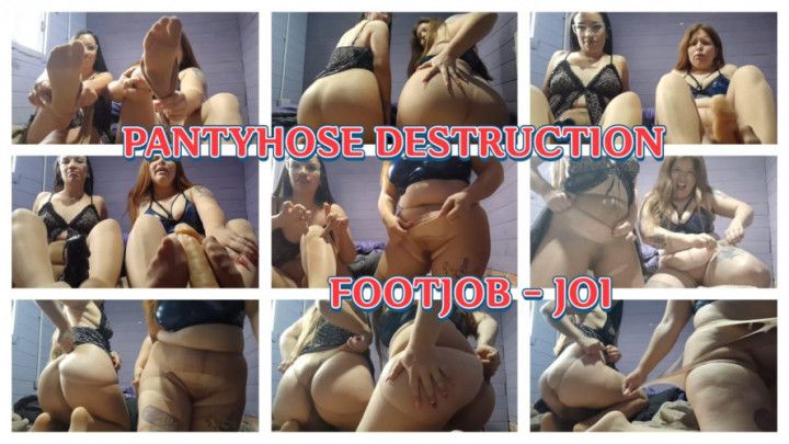 DESTROYED PANTYHOSE AFTER FOOTJOB JOI