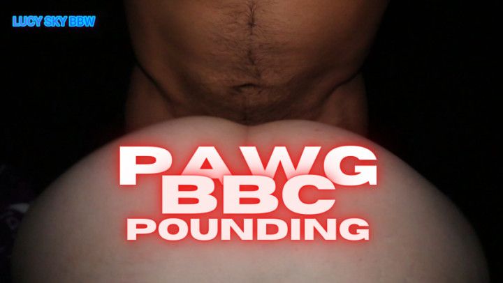 PAWG  takes BBC Deep in her Pussy