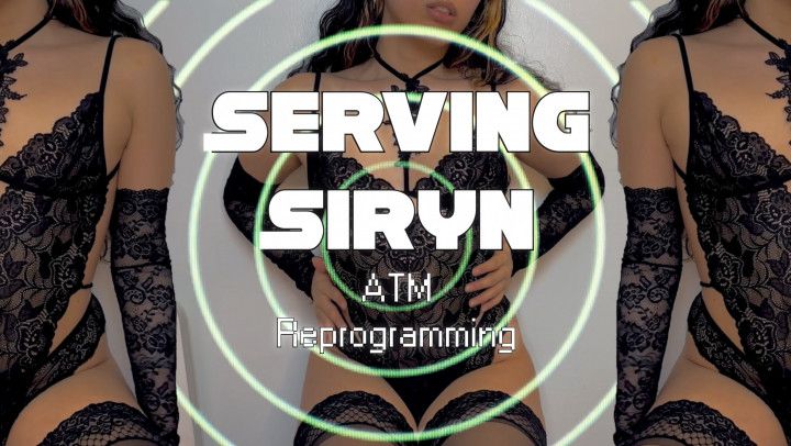 Serving Siryn: ATM Reprogramming