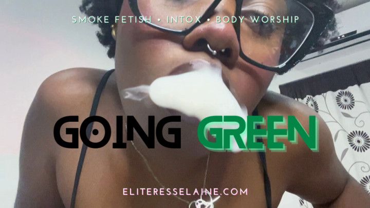 Going Green smoke fetish