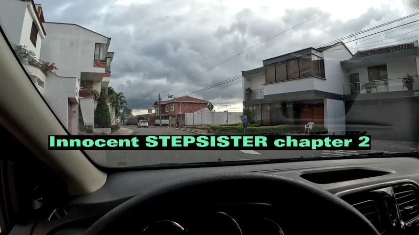 innocent STEPSISTER chapter 2 in car FHD